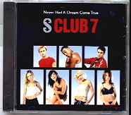 S Club 7 - Never Had A Dream Come True